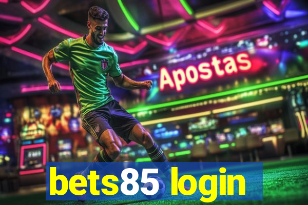 bets85 login